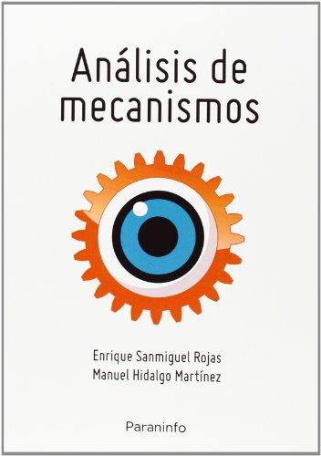 ANÁLISIS DE MECANISMOS PLANOS: TEORÍA Y PROBLEMAS | 9788428334419 | SANMIGUEL ROJAS, ENRIQUE / HIDALGO MARTÍNEZ, MANUEL