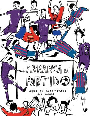 ARRANCA EL PARTIDO | 9788416867363 | GAMBLE, JOE