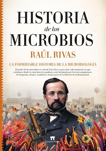 HISTORIA DE LOS MICROBIOS | 9788417547998 | RIVAS, RAÚL