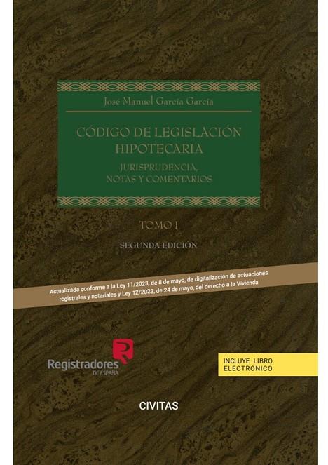 CODIGO DE LEGISLACION HIPOTECARIA TOMO I Y II | 9788411622165 | GARCIA GARCIA, JOSE MANUEL