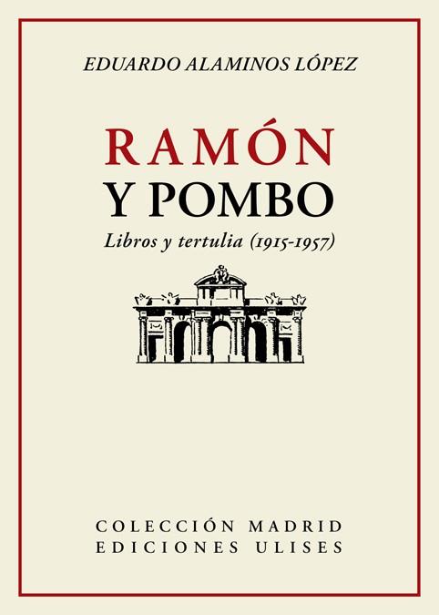 RAMÓN Y POMBO | 9788416300785 | ALAMINOS LOPEZ, EDUARDO