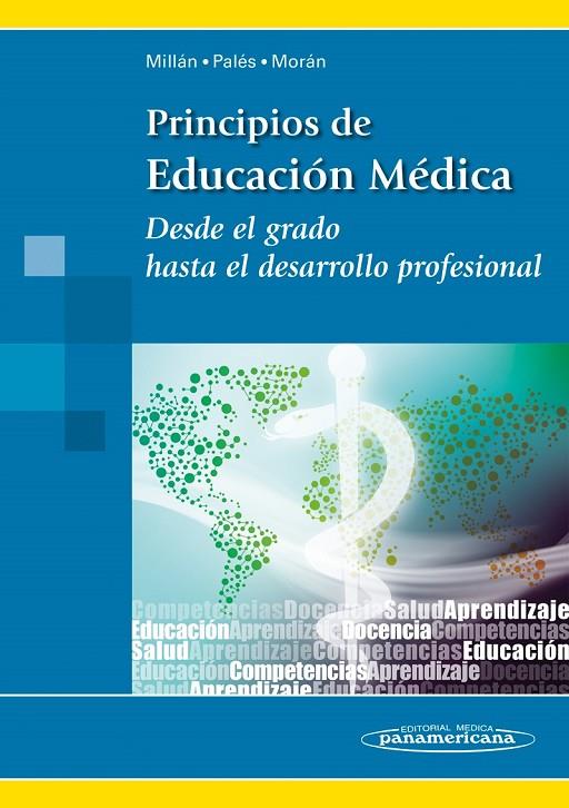 PRINCIPIOS DE EDUCACION MEDICA | 9788498354447 | MILLAN NUÑEZ-CORTES, JESUS