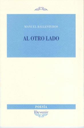 AL OTRO LADO | 9788496313965 | BALLESTEROS ALONSO, MANUEL