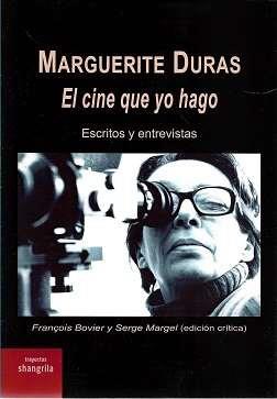 MARGUERITE DURAS / EL CINE QUE YO HAGO | 9788412524499 | BOVIER, F. / MARGEL, S.