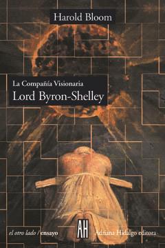 COMPAÑIA VISIONARIA II : LORD BYRON - SHELLEY | 9789879396230 | BLOOM, HAROLD