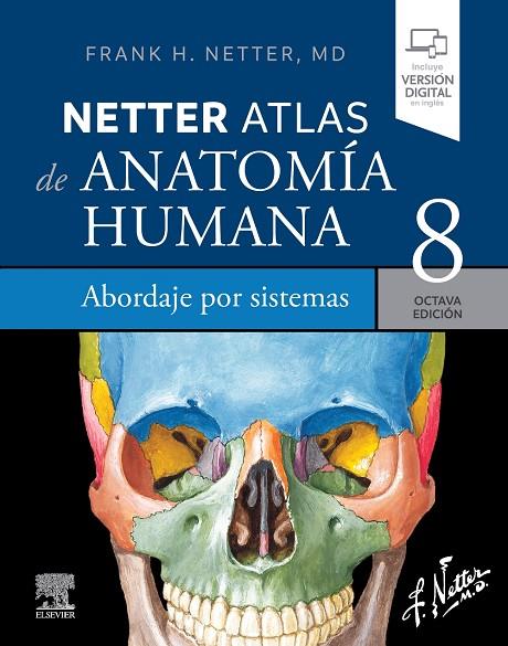 NETTER. ATLAS DE ANATOMÍA HUMANA. ABORDAJE POR SISTEMAS | 9788413824185 | NETTER, FRANK H.