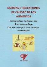 NORMAS E INDICACIONES DE CALIDAD DE LOS ALIMENTOS | 9788412374803 | MADRID VICENTE, ANTONIO
