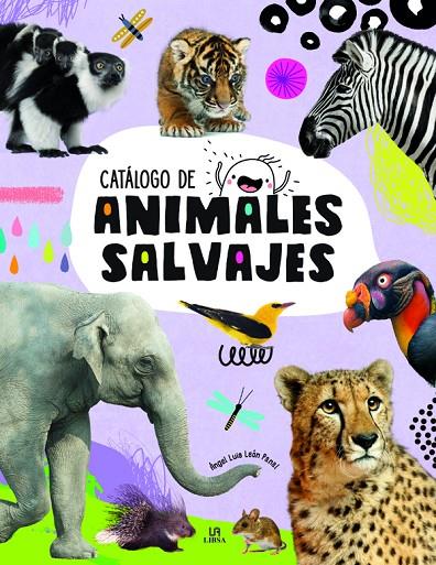 CATALOGO DE ANIMALES SALVAJES | 9788466239707 | LEÓN PANAL, ANGEL LUIS