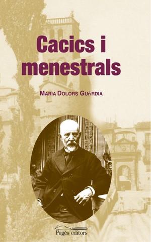 CACICS I MENESTRALS | 9788497793179 | GUÀRDIA I RÚBIES, MARIA DOLORS