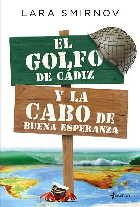 GOLFO DE CÁDIZ Y LA CABO DE BUENA ESPERANZA, EL | 9788408183839 | SMIRNOV, LARA