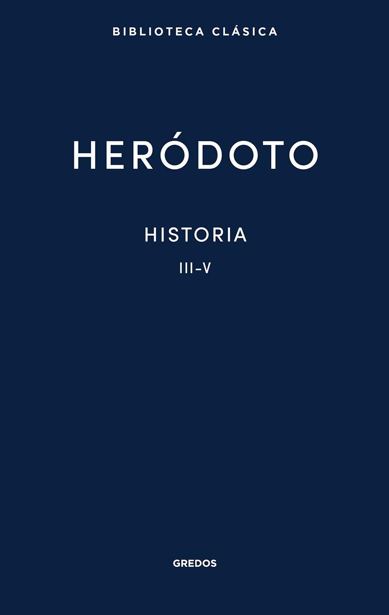 HISTORIA. LIBROS III-V | 9788424939380 | HERODOTO