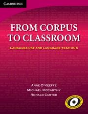 FROM CORPUS TO CLASSROOM | 9780521616867 | O'KEEFFE, ANNE / MCCARTHY, MICHAEL / CARTER, RONALD