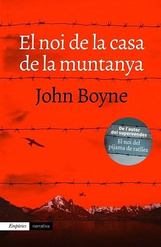 NOI DE LA CASA DE LA MUNTANYA, EL | 9788416367474 | BOYNE, JOHN
