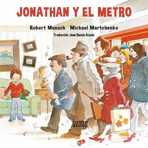 JONATHAN Y EL METRO | 9788494904868 | MUNSCH, ROBERT