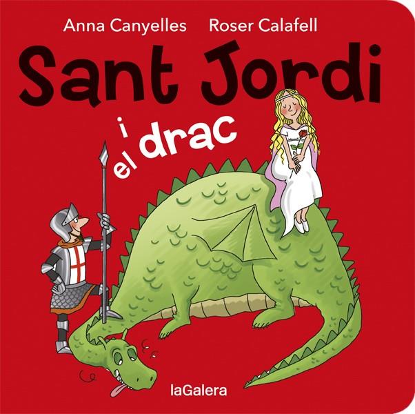 SANT JORDI I EL DRAC | 9788424664527 | CANYELLES, ANNA / CALAFELL, ROSER