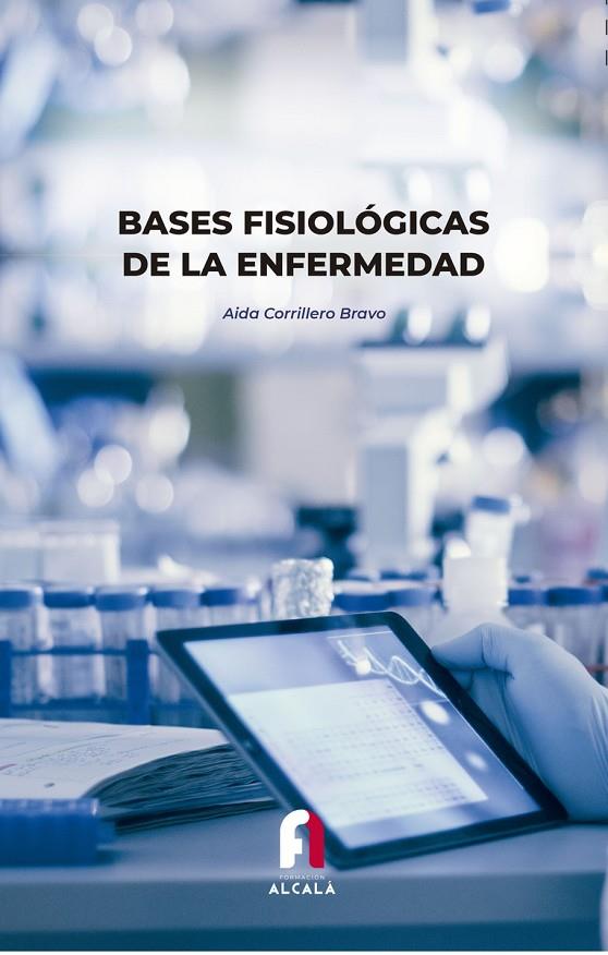 BASES FISIOLÓGICAS DE LA ENFERMEDAD | 9788418980855 | CORRILLERO BRAVO, AIDA