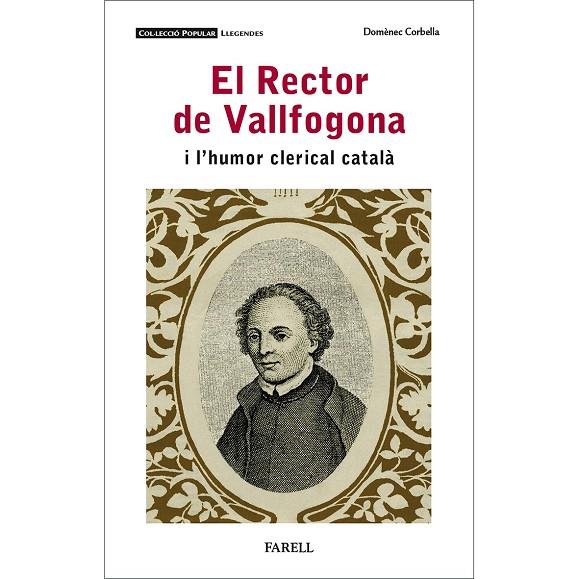 RECTOR DE VALLFOGONA I L'HUMOR CLERICAL CATALÀ, EL | 9788417116699 | CORBELLA, DOMÈNEC