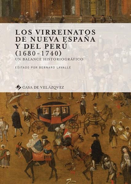 VIRREINATOS DE NUEVA ESPAÑA Y DEL PERÚ (1680-1740), LOS | 9788490962077 | VARIOS AUTORES