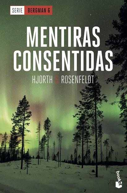 MENTIRAS CONSENTIDAS | 9788408230564 | HJORTH, MICHAEL / ROSENFELDT, HANS