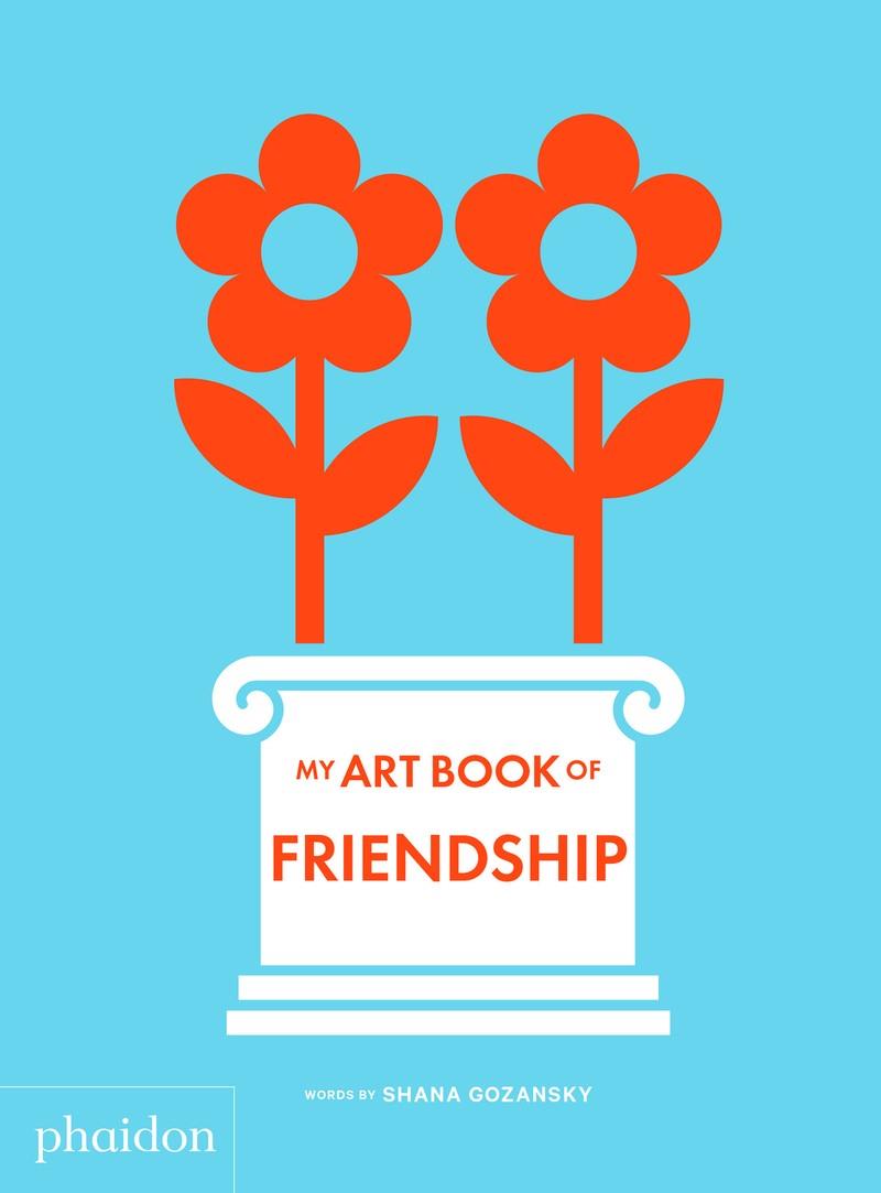 MY ART BOOK OF FRIENDSHIP | 9781838662592 | GOZANSKY, SHANA