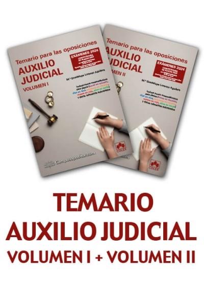 TEMARIO PARA LAS OPOSICIONES DE AUXILIO JUDICIAL 2024 (VOLUMEN I + II) | 9788411943253