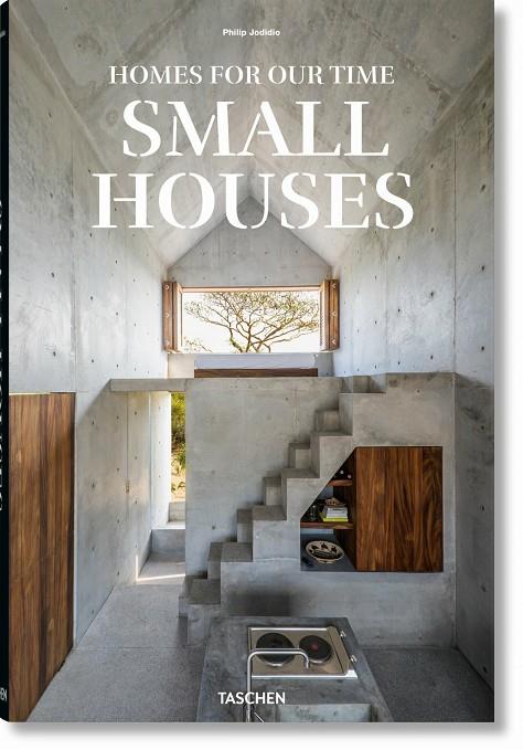 SMALL HOUSES | 9783836593977 | JODIDIO, PHILIP