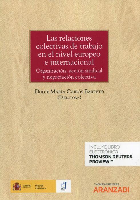 RELACIONES COLECTIVAS DE TRABAJO EN EL NIVEL EUROPEO E INTERNACIONAL, LAS | 9788413462066