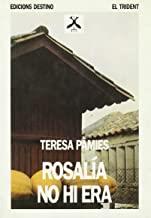 ROSALIA NO HI ERA | 9788423326006 | PÀMIES, TERESA