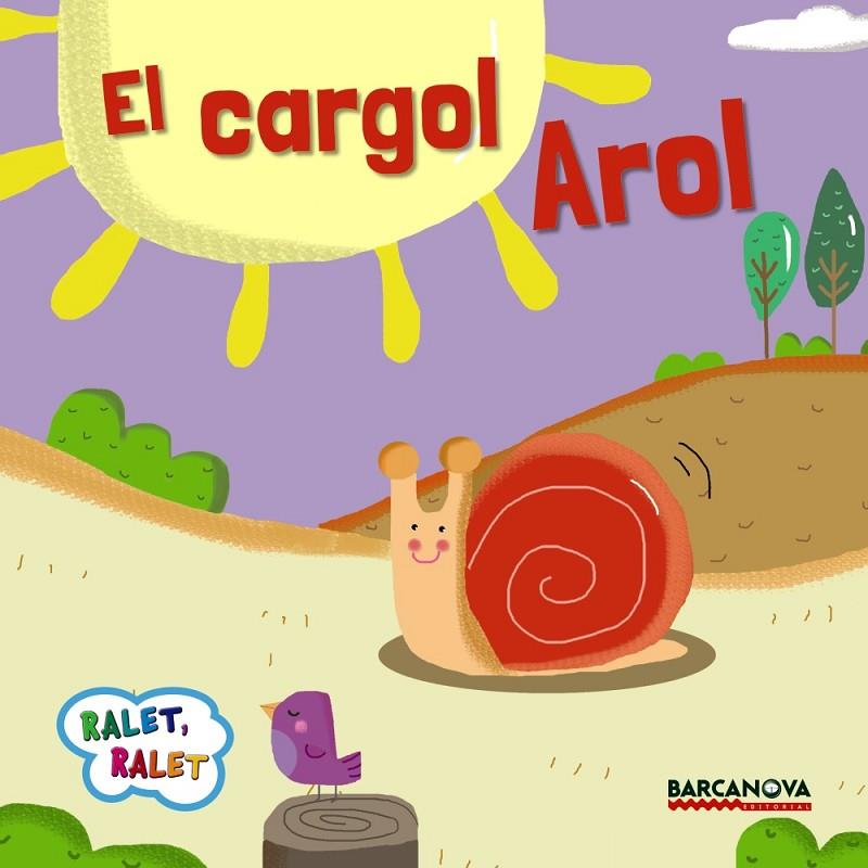 CARGOL AROL, EL | 9788448935658 | BALDÓ, ESTEL / GIL, ROSA / SOLIVA, MARIA