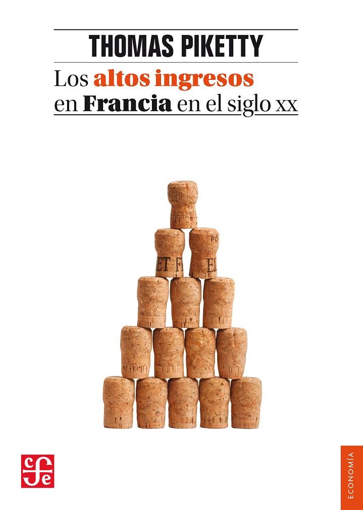 ALTOS INGRESOS EN FRANCIA EN EL SIGLO XX, LOS | 9788437507965 | PIKETTY, THOMAS