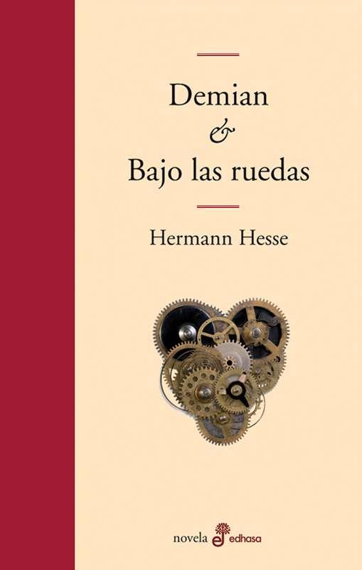 DEMIAN / BAJO LAS RUEDAS | 9788435010610 | HESSE, HERMANN
