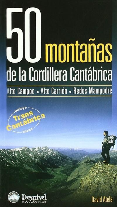 50 MONTAÑAS DE LA CORDILLERA CANTABRICA | 9788496192904 | ATELA, DAVID
