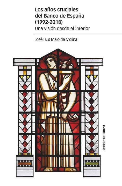 AÑOS CRUCIALES DEL BANCO DE ESPAÑA (1992-2018), LOS | 9788417945947 | MALO DE MOLINA, JOSÉ LUIS