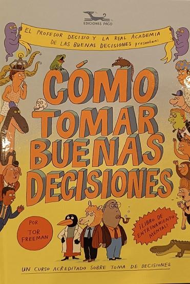 CÓMO TOMAR BUENAS DECISIONES | 9788412522211 | FREEMAAN, TOR