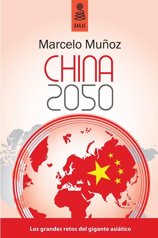 CHINA 2050 | 9788489624788 | MUÑOZ ÁLVAREZ, MARCELO