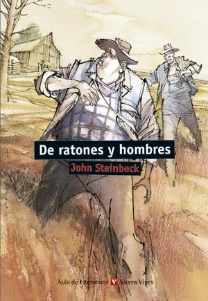 RATONES Y HOMBRES | 9788431634124 | STEINBECK, JOHN / COY, JUAN JOSÉ / MONTES GRANADO, CONSUELO