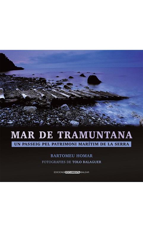MAR DE TRAMUNTANA | 9788419956019 | HOMAR BESTARD, BARTOMEU RAMON