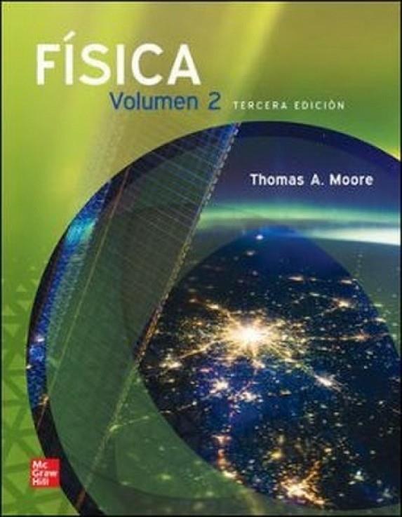 FISICA. VOLUMEN II (3 EDICION + CONNECT) | 9781456287689 | MOORE, THOMAS