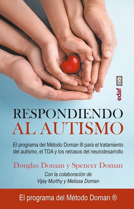 RESPONDIENDO AL AUTISMO | 9788441442085 | DOMAN, DOUGLAS / DOMAN, SPENCER