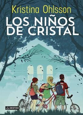 NIÑOS DE CRISTAL, LOS | 9788408127123 | OHLSSON, KRISTINA