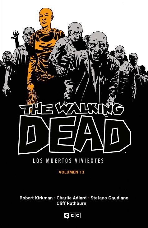 WALKING DEAD (LOS MUERTOS VIVIENTES) 13, THE | 9788419586445 | KIRKMAN, ROBERT
