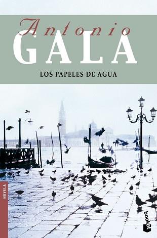 PAPELES DE AGUA, LOS            | 9788408091783 | GALA, ANTONIO