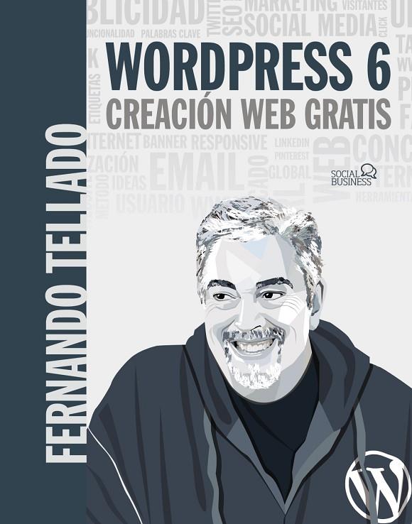 WORDPRESS 6.1. CREACIÓN WEB GRATIS | 9788441545038 | TELLADO, FERNANDO