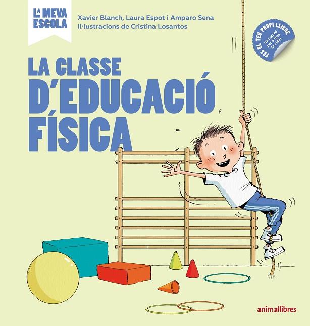 CLASSE D'EDUCACIÓ FÍSICA, LA | 9788417599362 | BLANCH, XAVIER / ESPOT, LAURA / SENA, AMPARO