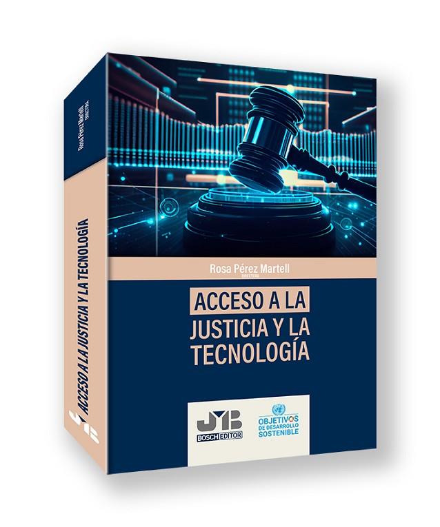 ACCESO A LA JUSTICIA Y LA TECNOLOGIA | 9788419580764 | CALAZA LOPEZ, SONIA