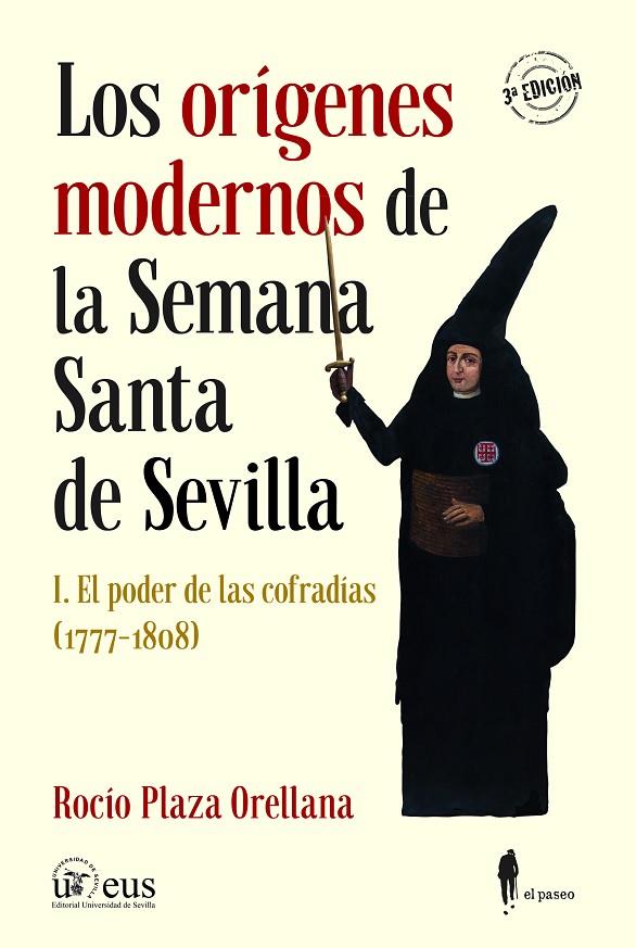 ORÍGENES MODERNOS DE LA SEMANA SANTA DE SEVILLA I, LOS | 9788419188212 | PLAZA ORELLANA, ROCIO