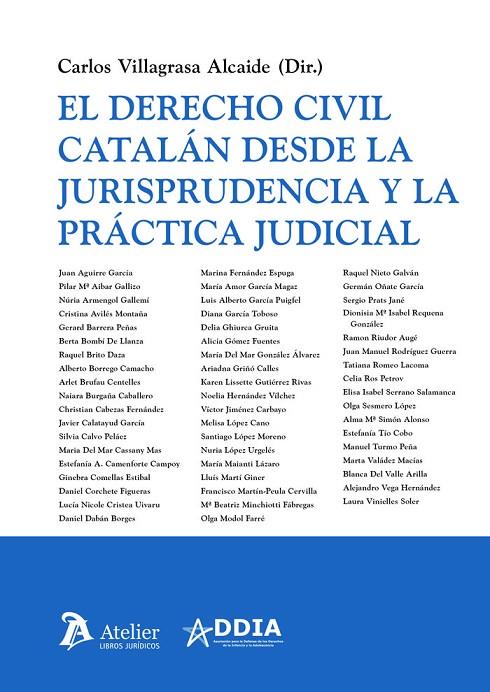 DERECHO CIVIL CATALAN DESDE LA JURISPRUDENCIA Y LA PRÁCTICA | 9788410174092 | VILLAGRASA ALCAIDE, CARLOS