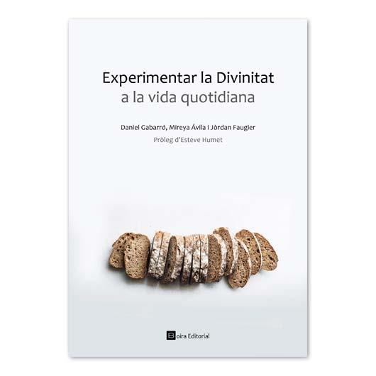 EXPERIMENTAR LA DIVINITAT EN LA VIDA QUOTIDIANA | 9788416680979 | GABARRÓ, DANIEL