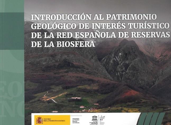 INTRODUCCIÓN AL PATRIMONIO GEOLÓGICO DE INTERÉS TURÍSTICO DE LA RED ESPAÑOLA DE RESERVAS DE LA BIOSFERA | 9788480149273 | MONGE-GANUZAS, MANUEL