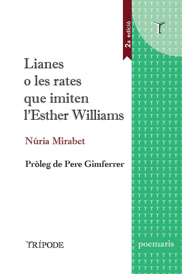 LIANES O LES RATES QUE IMITEN L'ESTHER WILLIAMS | 9788412235135 | MIRABET, NÚRIA